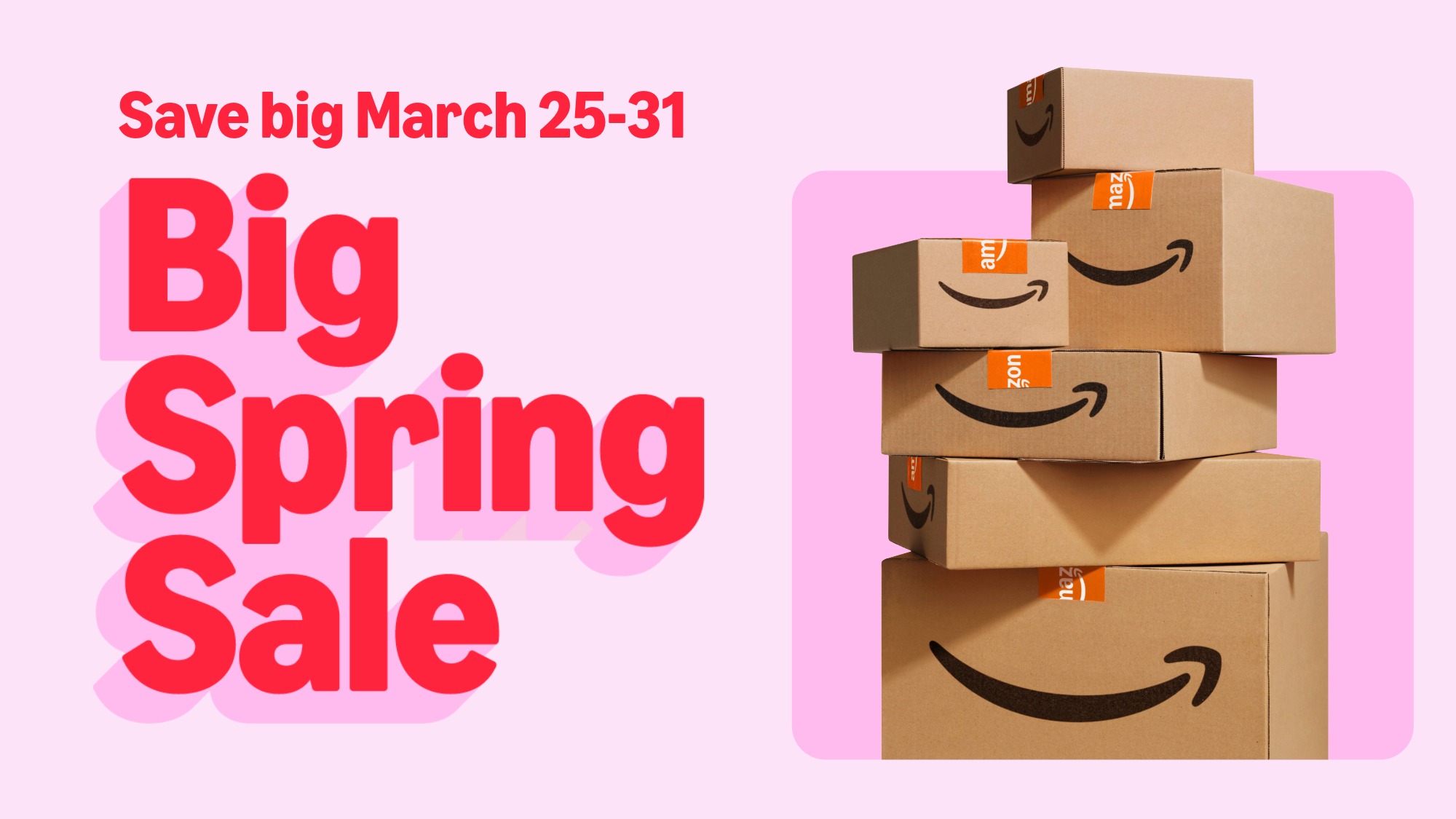 Amazon Big Spring Sale 2026 — Everything You Need to Know